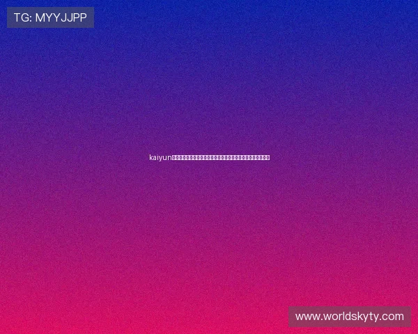 kaiyun体育网页登录入口:最新世界杯赛事资讯与精彩瞬间全方位报道 kaiyun体育网页登录入口:最新世界杯赛事资讯与精彩瞬间全方位报道